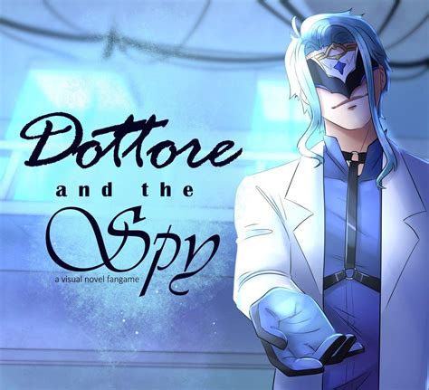 dottore and the spy